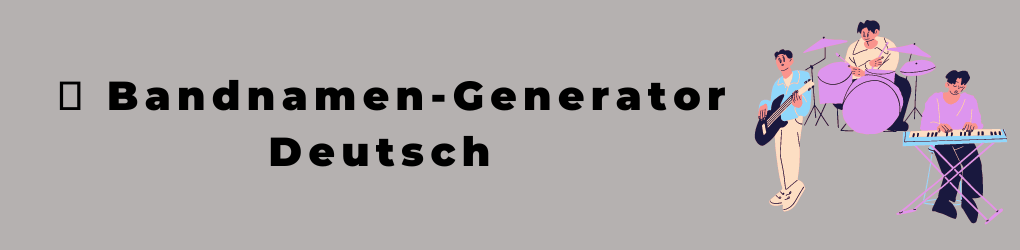 Bandnamen Generator